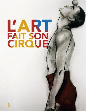 Couverture du livre « L'art fait son cirque » de Pascal Jacob et Brigitte Riboreau aux éditions Fage