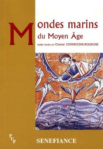 Couverture du livre « Mondes marins du moyen âge » de Connochie-Bourgne Ch aux éditions Pu De Provence