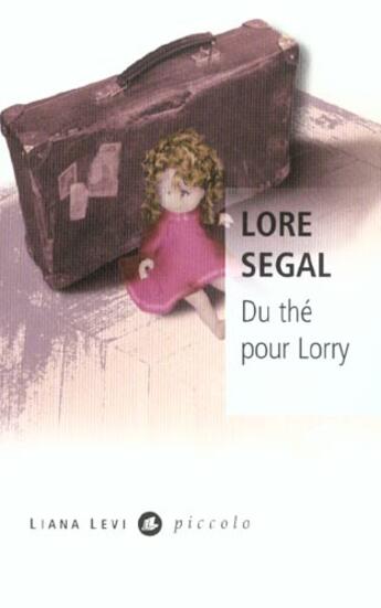Couverture du livre « Du the pour lorry » de Segal Lore aux éditions Liana Levi