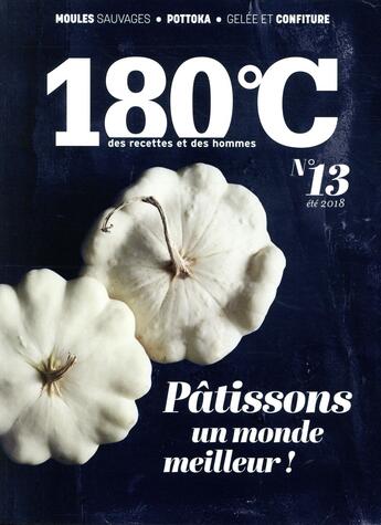 Couverture du livre « 180°C ; 3, 2, 1... patissons » de Revue 180°C aux éditions Thermostat 6