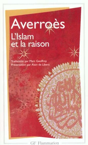 Couverture du livre « L'islam et la raison - anthologie » de Averroes aux éditions Flammarion