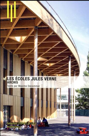 Couverture du livre « Les écoles Jules Verne » de Maxime Decommer aux éditions Archibooks