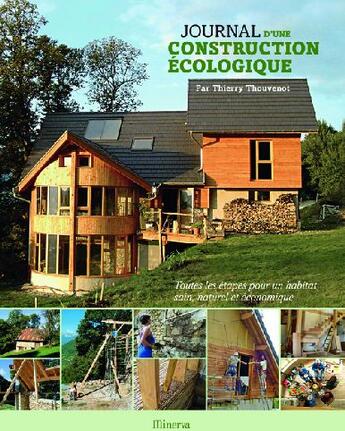 Couverture du livre « Journal d'une construction écologique » de Thierry Thouvenot aux éditions La Martiniere