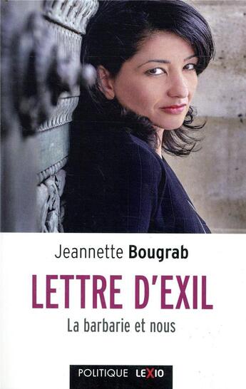 Couverture du livre « Lettre d'exil ; la barbarie et nous » de Jeannette Bougrab aux éditions Cerf