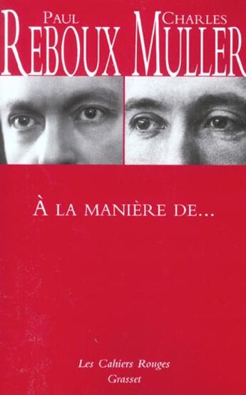 Couverture du livre « A la maniere de t1 et t2 » de Paul Reboux aux éditions Grasset Et Fasquelle