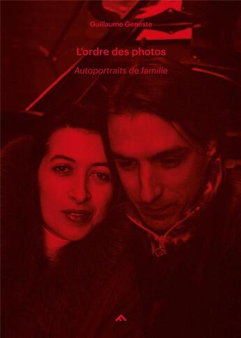 Couverture du livre « L'ordre des photos » de Guillaume Geneste et Denis Roche aux éditions Filigranes