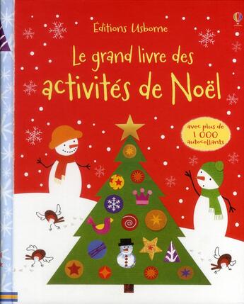 Couverture du livre « Le grand livre des activites de Noël » de Fiona Watt aux éditions Usborne