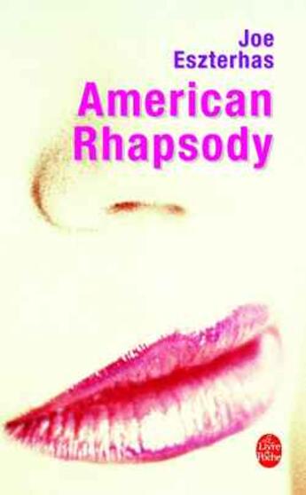 Couverture du livre « American rhapsody » de Eszterhas-J aux éditions Le Livre De Poche
