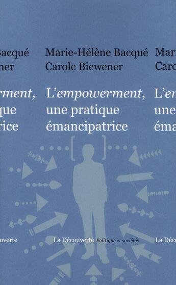 Couverture du livre « L'empowerment ; une pratique émancipatrice » de Marie-Helene Bacque aux éditions La Decouverte