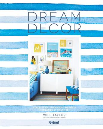Couverture du livre « Dream decor » de Will Taylor aux éditions Glenat