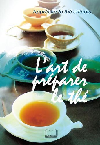 Couverture du livre « L'art de préparer le thé » de Hong Li aux éditions Pages Ouvertes