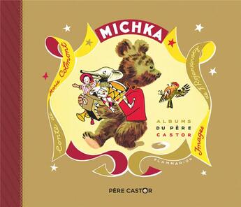 Couverture du livre « Michka » de Feodor Rojankovsky et Colmont Marie aux éditions Pere Castor