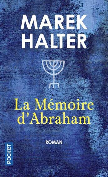 Couverture du livre « La mémoire d'Abraham » de Marek Halter aux éditions Pocket