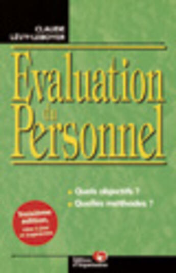 Couverture du livre « Evaluation Du Personnel ; Quelle Methode Choisir » de Claude Levy-Leboyer aux éditions Organisation