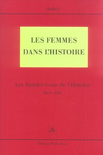 Couverture du livre « Les femmes dans l histoire » de  aux éditions Pleins Feux