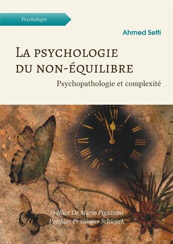 Couverture du livre « La psychologie du non-équilibre : Psychopathologie et complexité » de Ahmed Setti aux éditions Atramenta