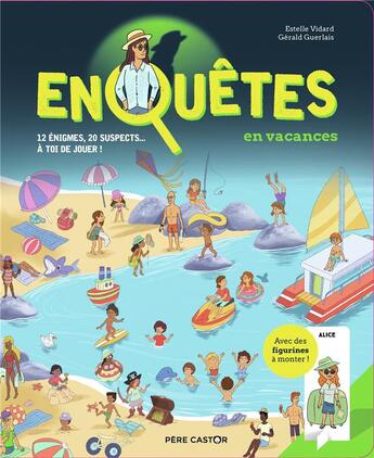 Couverture du livre « Enquetes en vacances » de Vidard/Guerlais aux éditions Pere Castor