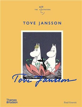 Couverture du livre « Tove Jansson » de Paul Gravett aux éditions Thames & Hudson