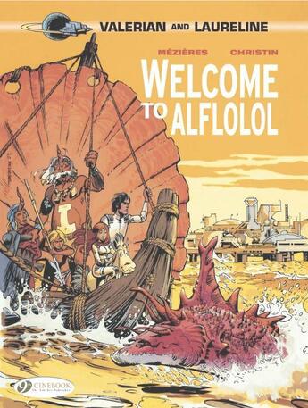 Couverture du livre « Valerian t.4 ; welcome to Aflolol » de Pierre Christin et Jean-Claude Mézières aux éditions Cinebook