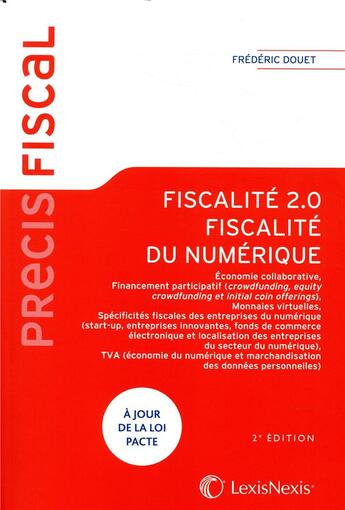 Couverture du livre « Fiscalité 2.0 (2e édition) » de Frederic Douet aux éditions Lexisnexis