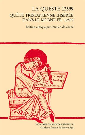 Couverture du livre « La queste 12599 » de Damien De Carne aux éditions Honore Champion
