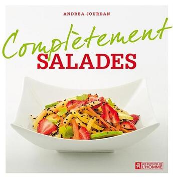 Couverture du livre « Complètement salades » de Andrea Jourdan aux éditions Editions De L'homme