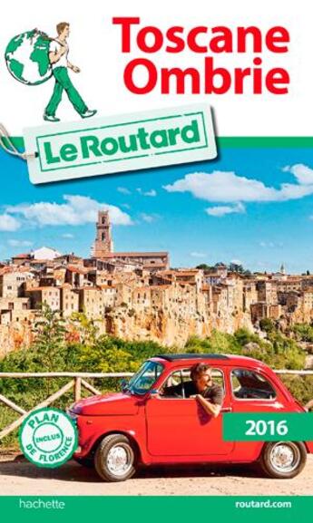 Couverture du livre « Guide du Routard ; Toscane ; Ombrie (édition 2016) » de Collectif Hachette aux éditions Hachette Tourisme