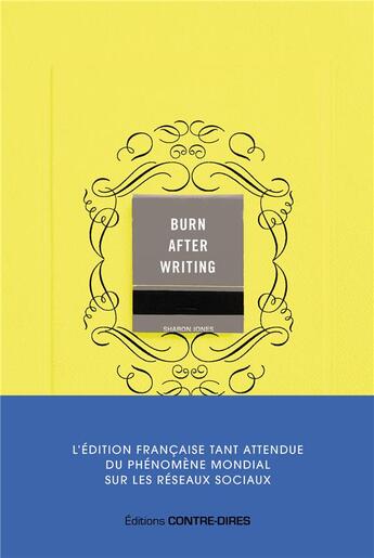 Couverture du livre « Burn after writing (jaune) : l'édition française officielle » de Sharon Jones aux éditions Contre-dires