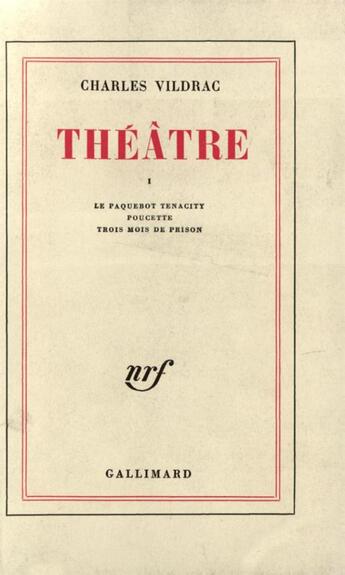 Couverture du livre « Theatre - vol01 » de Charles Vildrac aux éditions Gallimard