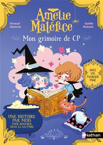 Couverture du livre « Amélie maléfice : mon grimoire du CP » de Arnaud Almeras et Gaelle Duhaze aux éditions Nathan