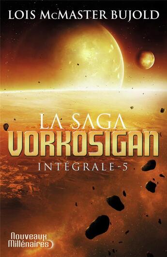 Couverture du livre « La saga Vorkosigan : Intégrale vol.5 : Tomes 14 à 17 » de Lois Mcmaster Bujold aux éditions J'ai Lu