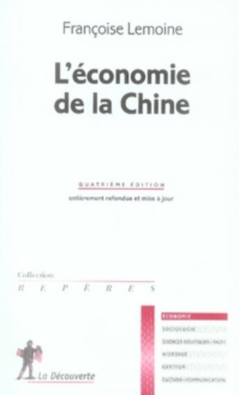 Couverture du livre « L'économie de la chine (4e édition) » de Francoise Lemoine aux éditions La Decouverte
