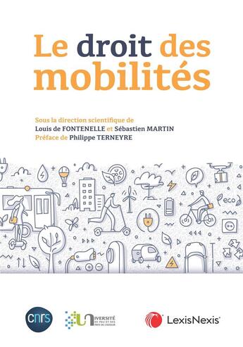 Couverture du livre « Le droit des mobilités » de Sebastien Martin et Collectif et Louis De Fontenelle aux éditions Lexisnexis