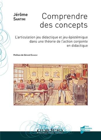 Couverture du livre « Comprendre des concepts » de Jerome Santini aux éditions Pu De Rennes