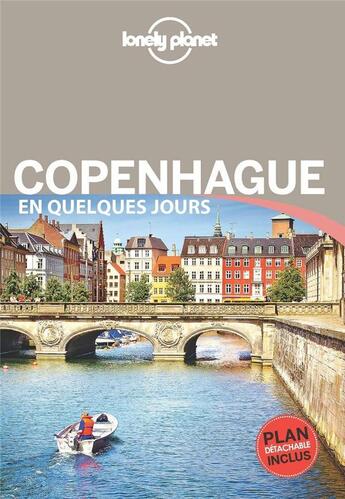 Couverture du livre « Copenhague en quelques jours (2e édition) » de Christian Boner aux éditions Lonely Planet France