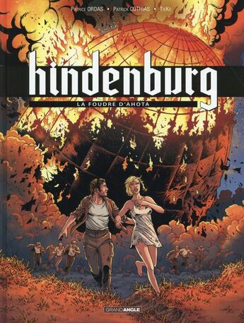 Couverture du livre « Hindenburg Tome 3 : la foudre d'Ahota » de Patrick Cothias et Tieko et Patrice Ordas aux éditions Bamboo