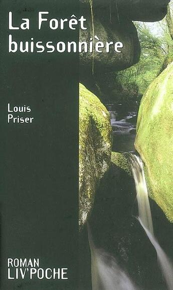 Couverture du livre « La foret buissonniere » de Louis Priser aux éditions Liv'editions