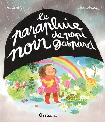 Couverture du livre « Le parapluie noir de papi Gaspard » de Marie Tibi et Marie Flusin aux éditions Orso Editions