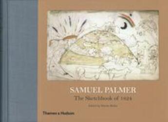 Couverture du livre « Samuel palmer sketchbook of 1824 » de Butlin aux éditions Thames & Hudson