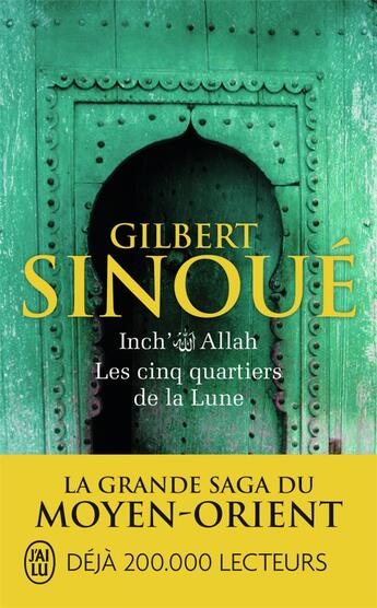 Couverture du livre « Inch'Allah Tome 3 : les cinq quartiers de la Lune » de Gilbert Sinoue aux éditions J'ai Lu