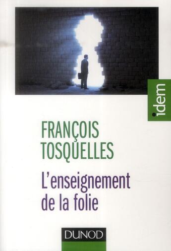Couverture du livre « L'enseignement de la folie » de Francois Tosquelles aux éditions Dunod
