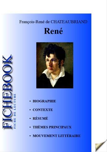 Couverture du livre « René ; fiche de lecture » de Chateaubriand aux éditions Les Editions De L'ebook Malin