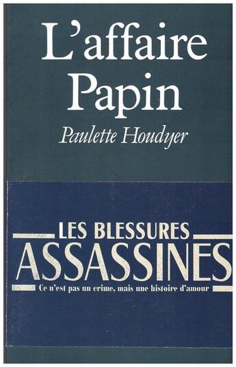 Couverture du livre « L'affaire papin » de Paulette Houdyer aux éditions Cenomane