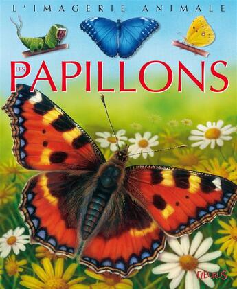 Couverture du livre « Les papillons » de Franco et Emilie Beaumont aux éditions Fleurus