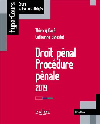 Couverture du livre « Droit pénal ; procédure pénale (édition 2019) (10e édition) » de Catherine Ginestet aux éditions Dalloz