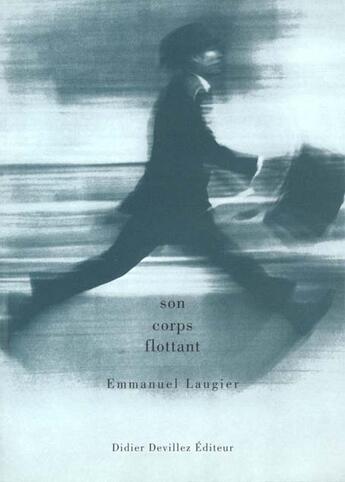 Couverture du livre « Son corps flottant » de Emmanuel Laugier aux éditions Didier Devillez