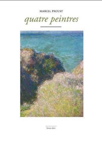 Couverture du livre « Quatre peintres » de Marcel Proust aux éditions Marguerite Waknine