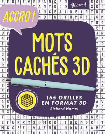 Couverture du livre « Accro ! ; mots cachés 3D » de Richard Hamel aux éditions Bravo