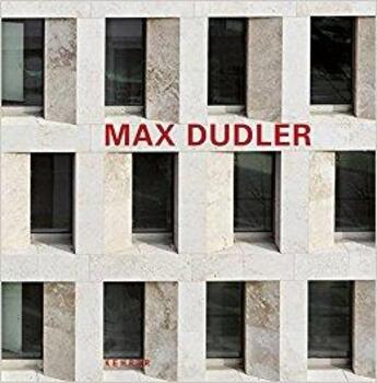 Couverture du livre « Max Dudler » de Ouvrage Collectif aux éditions Kehrer