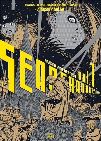 Couverture du livre « Search & destroy Tome 1 » de Atsushi Kaneko et Osamu Tezuka aux éditions Delcourt